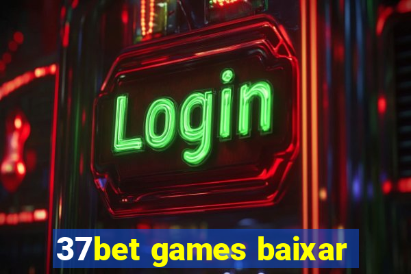 37bet games baixar